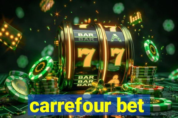 carrefour bet